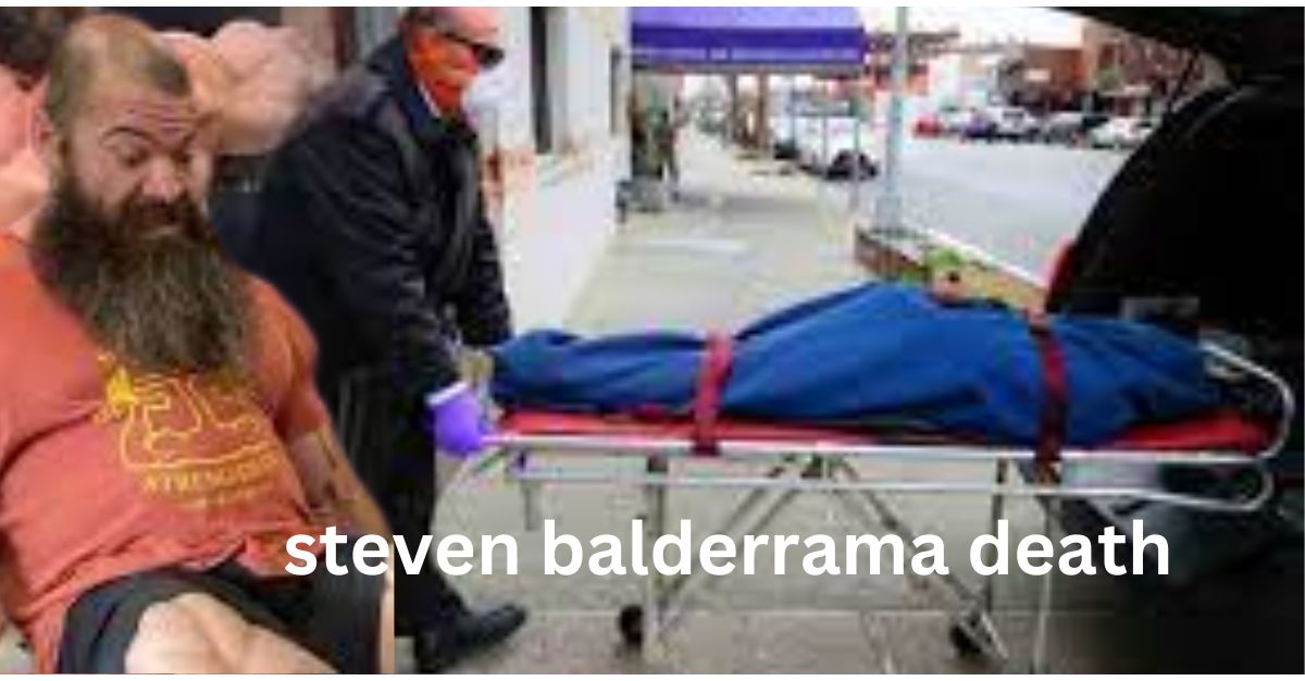 Steven Balderrama Death