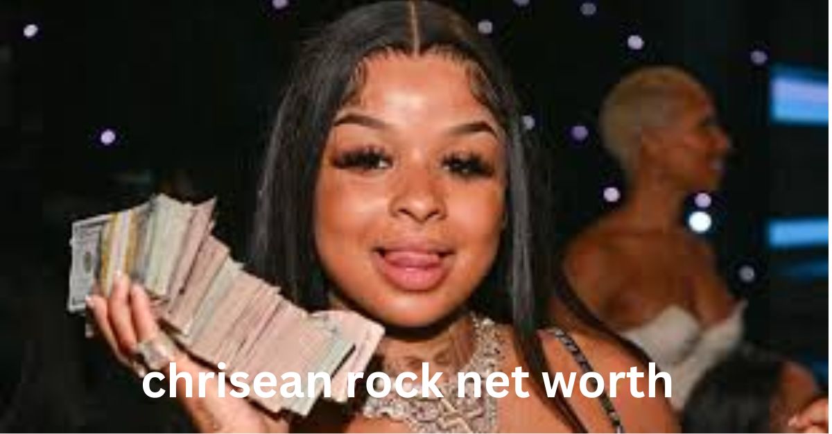 Chrisean Rock Net Worth