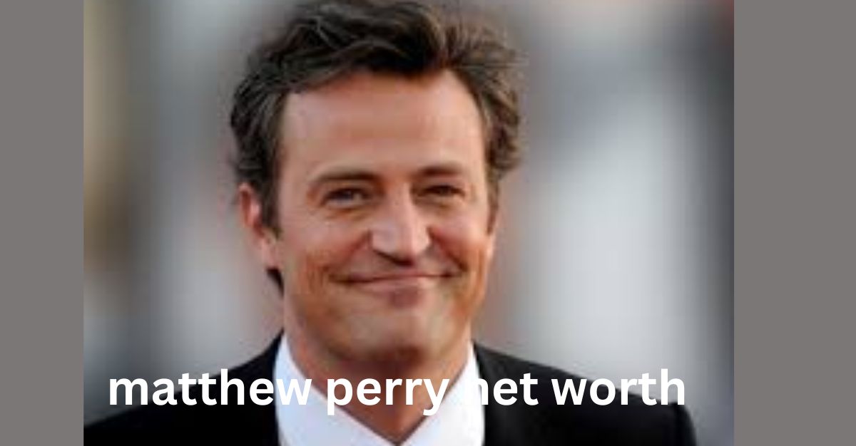 Matthew Perry Net Worth