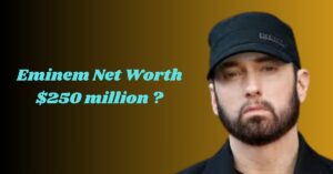 Eminem Net Worth